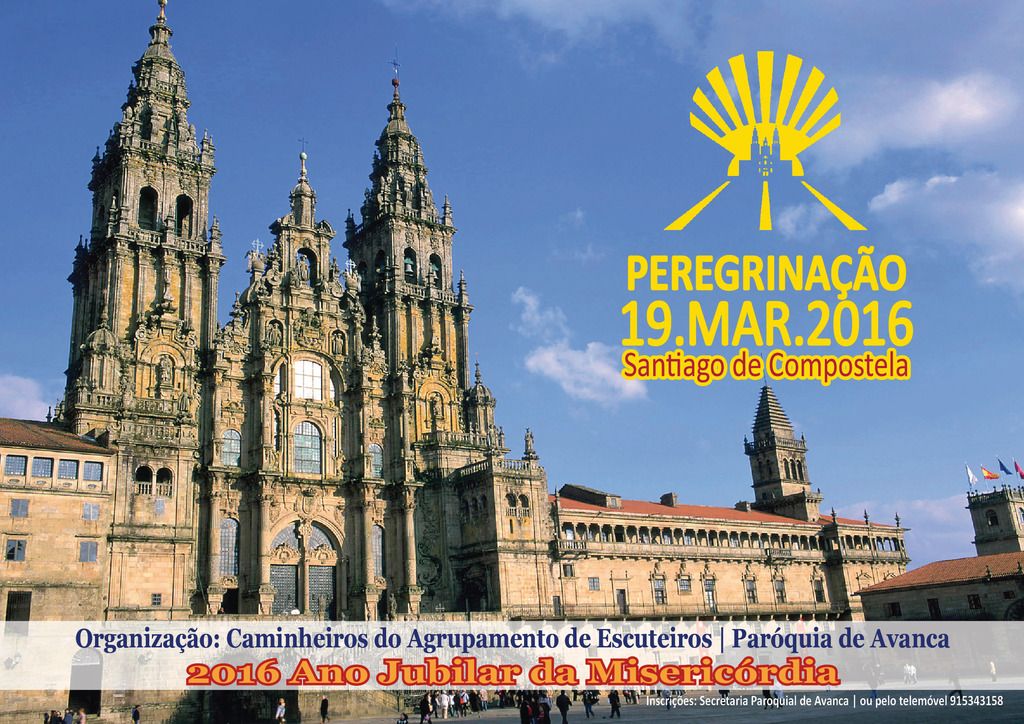 Peregrinação a Santiago de Compostela Site da Paróquia de Avanca